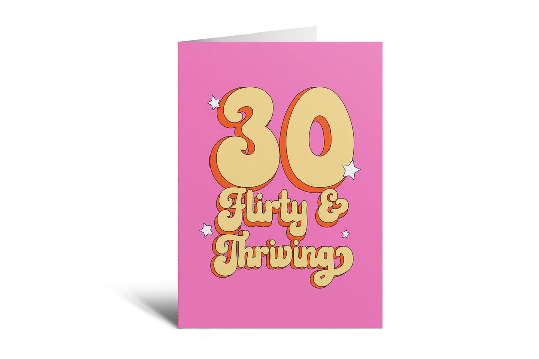 Thirty Flirty Thriving Card